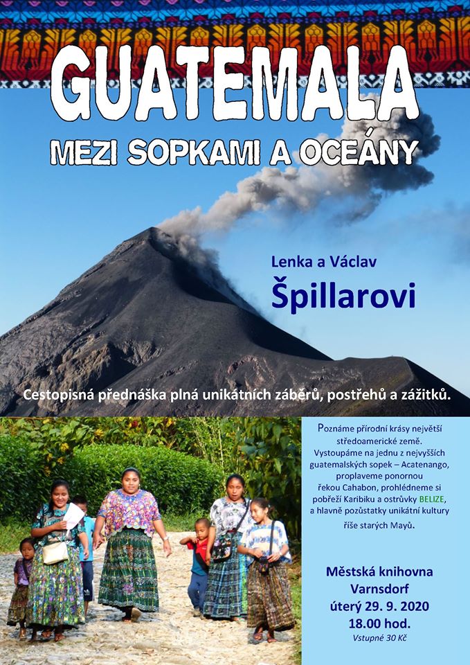 Guatemala - mezi sopkami a oceány - Václav a Lenka Špillarovi