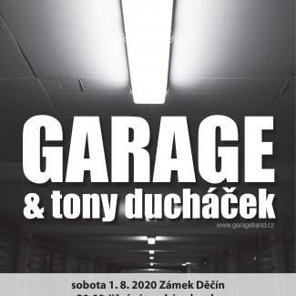 Zámek Děčín - Garage & Tony Ducháček
